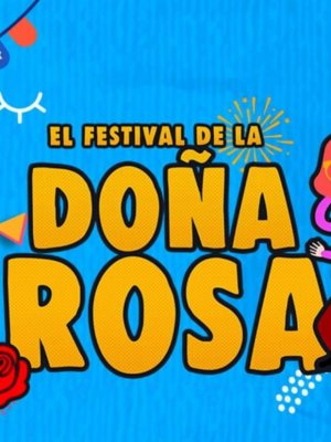 El Festival de la Doña Rosa llega cargado de cumbia y música urbana